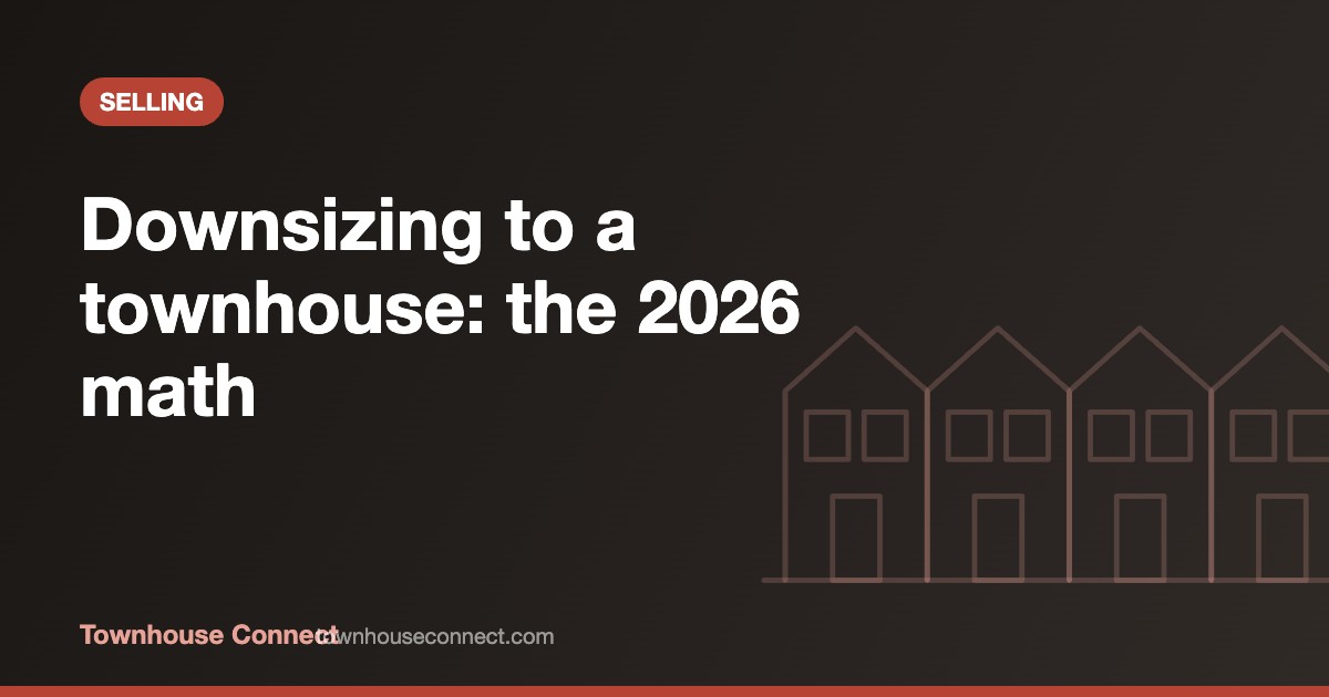 Downsizing to a townhouse in the GTA from a detached house